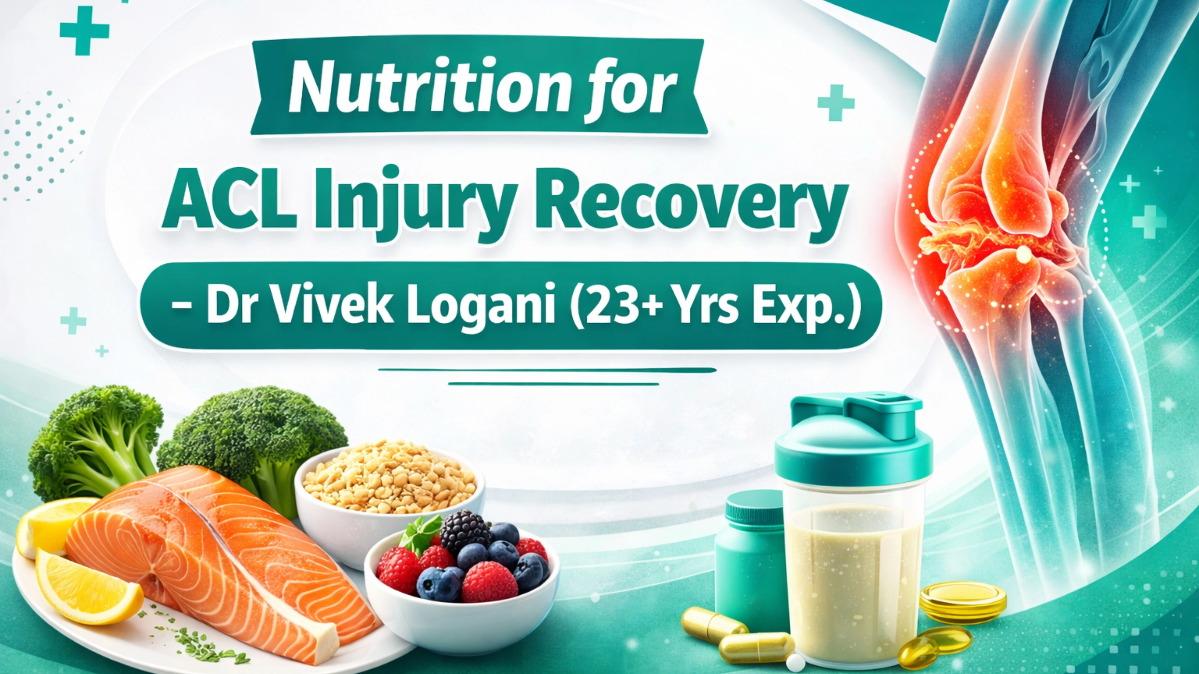 Nutrition for ACL Injury Recovery